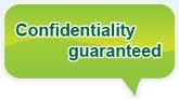 Confidentiality Guaranteed!